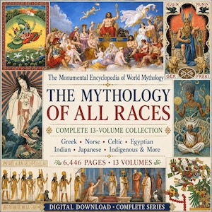 Könnte beinhalten: Ein digitaler Download von The Mythology of All Races, einer 13-bändigen Sammlung mit 6.446 Seiten. Das Cover zeigt verschiedene mythologische Illustrationen, darunter griechische, nordische, indische, japanische und ägyptische Figuren.