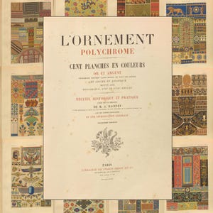 May include: A vintage book cover, "L'Ornement Polychrome", featuring French text and surrounded by colourful illustrations of ancient art and design. The book's title is prominently displayed in bold lettering.