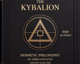 El Kybalión (1908): Filosofía hermética del antiguo Egipto y Grecia, libro ocultista excepcional, versión escaneada en PDF.