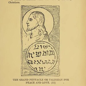 May include: An illustration from a book page featuring a black and white drawing of a man's profile within a halo, above a circular design with text. The text reads "IMPERIAL RITUAL OF MAGIC" and "EARLY CHRISTIAN PHYLACTERY". The bottom text says "THE GRAND PENTACLE OR TALISMAN FOR PEACE AND LOVE."