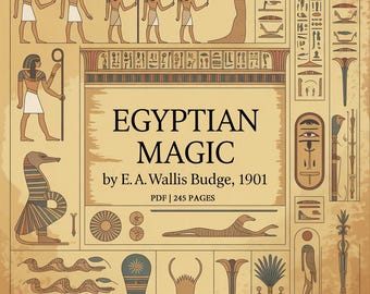 Egyptisk magi (1901), Ockult bok, Amuletter, Besvärjelser, Gudar, Ceremonier, Vintage Esoterisk, PDF