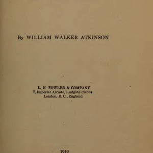 May include: A vintage book cover with the title "MEMORY" in large, bold letters. The subtitle reads "HOW TO DEVELOP, TRAIN AND USE IT." The author is William Walker Atkinson. Published in 1919 by The Elizabeth Towne Co. in Holyoke, Mass.