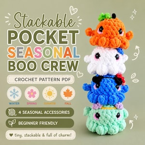 May include: A stack of four crochet octopus plushies in orange, white, blue, and green. The plushies are stacked on top of each other. The image includes text that says "Stackable POCKET SEASONAL BOO CREW" and "CROCHET PATTERN PDF".