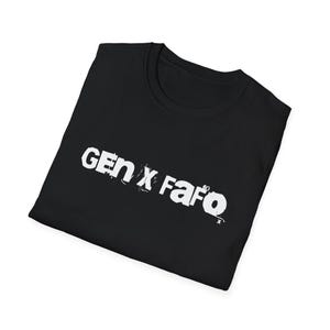 GEN X FAFO T-Shirt | Original F*ck Around Find Out Tee, Funny Generation X Shirt Gift, Rebel Yell Gen X Tee, Vintage Gen X Tshirt