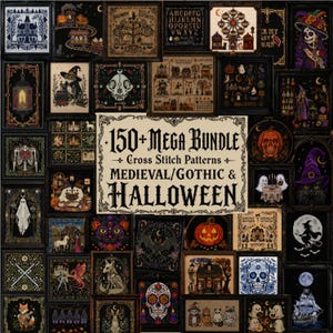 Può includere: Un collage digitale di oltre 150 schemi a punto croce con temi medievali, gotici e di Halloween. Il testo centrale recita 150+ MEGA BUNDLE Cross Stitch Patterns MEDIEVAL/GOTHIC & HALLOWEEN, circondato da varie illustrazioni incorniciate.