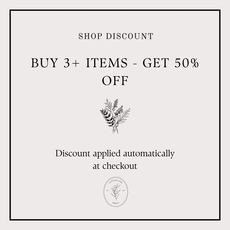 May include: Cream-colored promotional graphic with black text. It reads "SHOP DISCOUNT, BUY 3+ ITEMS - GET 50% OFF." A floral illustration is centered below the text. The bottom text says "Discount applied automatically at checkout."