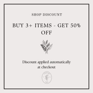 May include: A square graphic with a light grey background and a black border. The text reads: SHOP DISCOUNT, BUY 3+ ITEMS - GET 50% OFF. A black line drawing of a floral bouquet is centred. Below is the text: Discount applied automatically at checkout.
