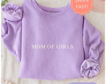 Mom of Girls Shirt for New Mom Gift for Mothers Day, Girl Mom Birthday Gift for Mom To Be, Pregnancy Reveal, Cool Girl Mom Club Gift for Her