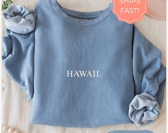 Hawaii Sweatshirt, Hawaii State Crewneck, Hawaii Vacation Tee, Travel Souvenir Gift for Hawaii Lover, Vintage Hawaii Tee, Hawaii Shirt