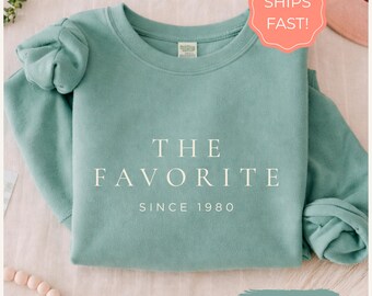 Personalized The Favorite Sweatshirt for Daughter Birthday - Gift for Best Daughter Sweater - Funny Daughter Gifts - Comfort Colors Sweater
