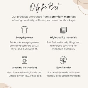 May include: Cream-coloured graphic with the text "Only the Best" and product information. Details include everyday wear, high-quality materials, washing instructions, and eco-friendly production methods.