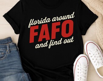 Funny Florida FAFO Shirt: Bold Retro Graphic Tee