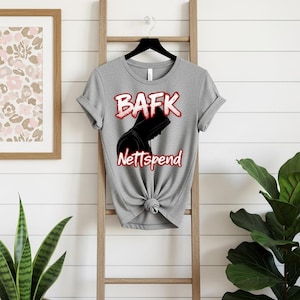 NETTSPEND BAFK Merch Unisex T-shirt | Nettspend Streetwear BAFK Tshirt