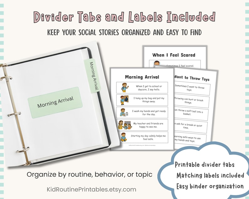 May include: A white binder with a green label reading "Morning Arrival" and coordinating divider tabs. The image also shows printable pages with social stories and the text "Divider Tabs and Labels Included".