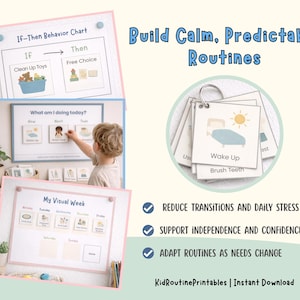 May include: A collection of visual routine charts and cards. The image includes an "If-Then Behavior Chart", a "My Visual Week" chart, and cards with illustrations for daily activities. The text "Build Calm, Predictable Routines" is displayed.