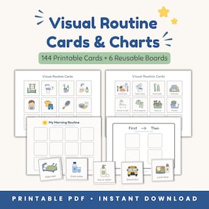 May include: A set of visual routine cards and charts featuring 144 printable cards and 6 reusable boards. The text reads Visual Routine Cards & Charts, 144 Printable Cards + 6 Reusable Boards, My Morning Routine, First Then, and Printable PDF Instant Download.
