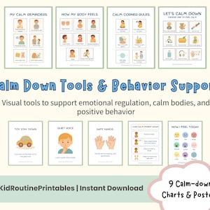 May include: A collection of nine printable calm-down charts and posters. The charts feature illustrations and text to support emotional regulation and positive behavior. The title "Calm Down Tools & Behavior Support" is displayed in blue.