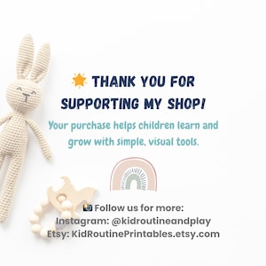 May include: A beige crocheted bunny toy and wooden baby teether with a white bead chain are displayed on a white background. Text reads "THANK YOU FOR SUPPORTING MY SHOP!" and "Follow us for more: Instagram: @kidroutineandplay Etsy: KidRoutinePrintables.etsy.com".