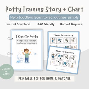 May include: A printable potty training story and chart set. The cover of the storybook reads "I Can Go Potty" with an illustration of a child near a toilet. The chart shows visual steps for toilet routines. Text includes "Instant Download" and "Home & Daycare."