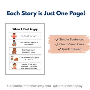 May include: A white background features the text "Each Story is Just One Page!" and a list titled "When I Feel Angry." The list includes simple sentences and visual cues. The text "Simple Sentences, Clear Visual Cues, Quick to Read" is also present.