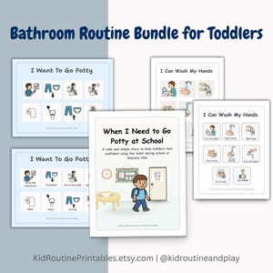 May include: A bundle of printable educational materials for toddlers, featuring guides for bathroom routines. The set includes visual aids with text like "I Want To Go Potty" and "I Can Wash My Hands", and a story titled "When I Need to Go Potty at School".