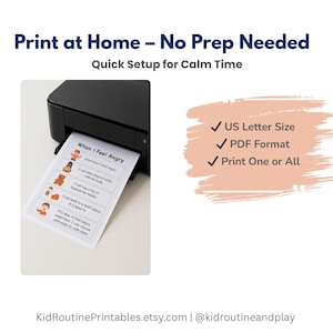 May include: A black printer printing a white sheet with the text "When I Feel Angry" and illustrations. The sheet lists ways to calm down. Text at the top says "Print at Home - No Prep Needed" and "Quick Setup for Calm Time". Includes US Letter Size, PDF Format, and Print One or All.