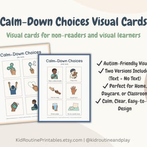 Op de afbeelding: Twee visuele kaarten met de titel "Calm-Down Choices" voor niet-lezers en visuele leerlingen. Eén kaart heeft geen tekst, de andere heeft tekst. De kaarten bevatten illustraties van kalmerende activiteiten. De tekst op de kaarten luidt "Autismevriendelijke visuals" en "Twee versies inbegrepen".