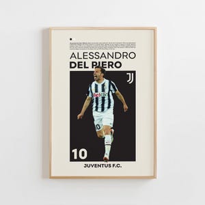 Alessando Del Piero Poster, Juventus Poster, Alessando Del Piero Print, Gift Poster, Italian Footballer
