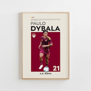 Paulo Dybala Poster, Roma Poster, Paulo Dybala Print, Gift Poster, Argentinian Footballer