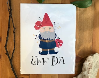 UFFDA Gnome art print