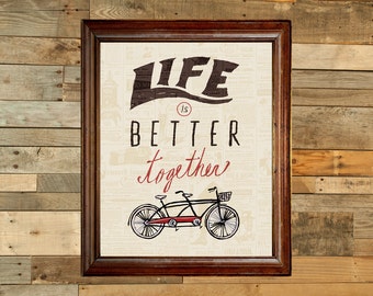 Life is better together - tandem bike art print