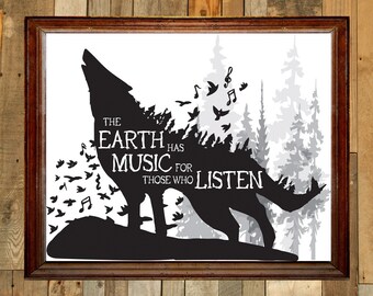 The Earth Has Music For Those Who Listen - wolf art print