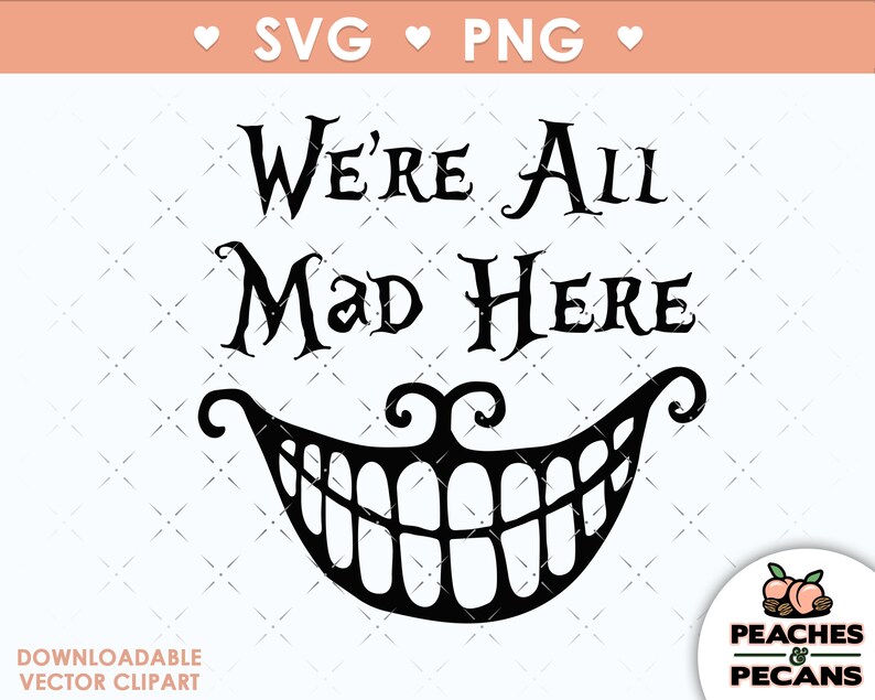 Download Clip Art Art Collectibles Mad Hatter Png Svg Clipart Cheshire Cat Svg Png Cheshire Cat Svg Cut File For Cricut Cricut Cut File Mad Hatter Png Svg