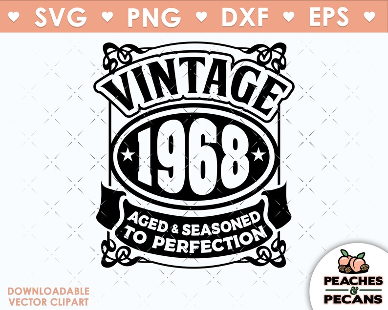 Born in 1968 SVG png. Vintage 52nd bithday svg cut Files SVG Etsy