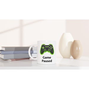 White Gaming 11oz Ceramic Mug | Game Paused Gaming Mug | Gamer Gift