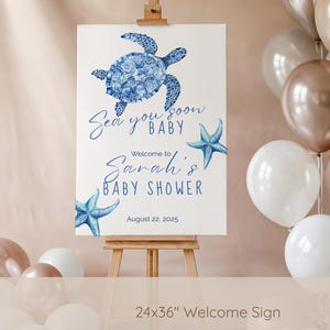 Sea You Soon Baby Shower Welcome Sign, Blue Sea Turtle Ocean Theme, Printable Poster for Baby Shower Decor, Canva Template 18x24 & 24x36