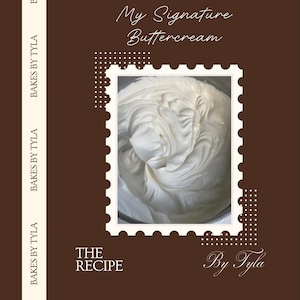 The Ultimate Buttercream Recipe Guide | Silky Smooth American Buttercream | Cake Decorating Digital Download | Bakes By Tyla