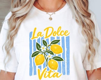 La Dolce Vita Lemon T-Shirt, Italian Summer Vacation Gift, Amalfi Coast Lemon Graphic Tee, Vintage Mediterranean Citrus Shirt
