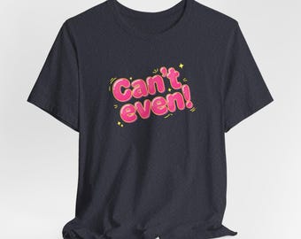 Cant Even、ネオンアウトラインテキストTシャツ | ミームキャプションフォント、チャンキーな手書きレタリング