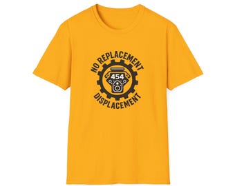 No Replacement Displacement Graphic Tee, Car Enthusiast Shirt