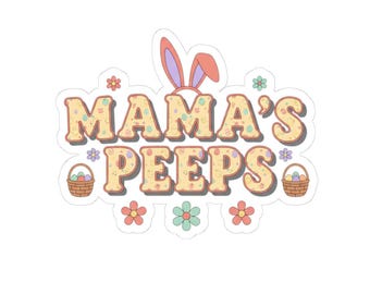 Mama's Peeps Sticker | pastel kawaii easter, cozy pixel vibe