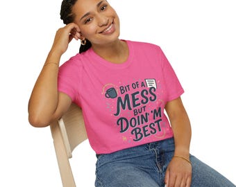 Camiseta de mamá "Un poco desordenada pero haciendo lo mejor que puedo" / Camiseta divertida para mamá