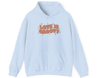 Love Is Groovy Hoodie | Retro Valentine 70s Bubble Font, Dusty Rose Teal