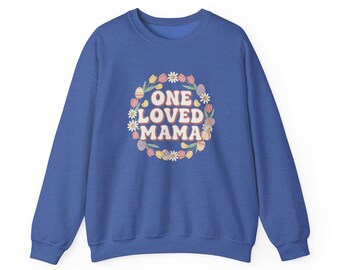 One Loved Mama Sweatshirt | pastel floral typography, cozy retro pixel vibe