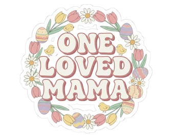 One Loved Mama Sticker | Pastel Easter Floral Wreath Design