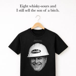 Big Tom Callahan Tribute Tee / Tommy Boy / Why say 'no' when it feels so good to say 'yes'?