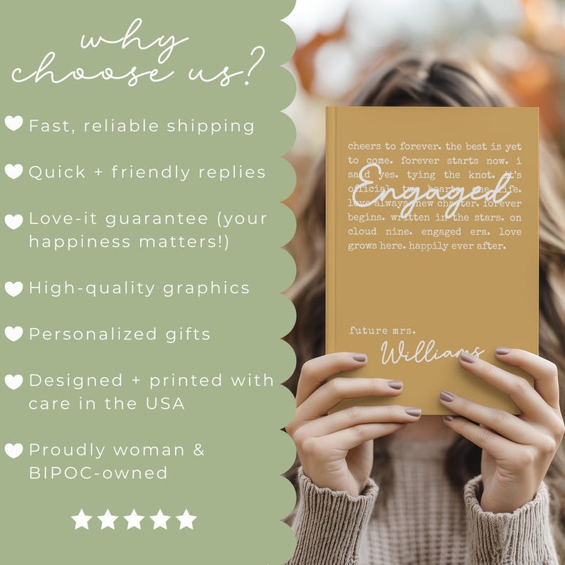 Puede incluir: Un libro de color mostaza con la palabra "Engaged" en escritura cursiva y el texto "cheers to forever...happily ever after." El libro tambi&eacute;n tiene el texto "future mrs. Williams." El libro est&aacute; en manos de una persona.