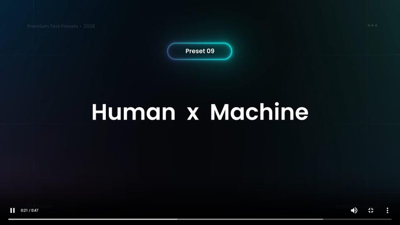 Peut inclure: Fond sombre avec les mots "Human x Machine" en blanc, avec un bouton "Preset 09" turquoise et blanc en haut. Les commandes du lecteur vid&eacute;o sont en bas.