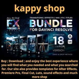 Puede incluir: Imagen promocional para "kappy shop" que presenta un paquete de ajustes preestablecidos de FX para DaVinci Resolve. La imagen incluye el texto "Transitions | Effects | VHS | FX | Titles" y "Works for 18 Version". El paquete incluye ajustes preestablecidos para sonido, superposición de vidrio, efectos y transiciones.
