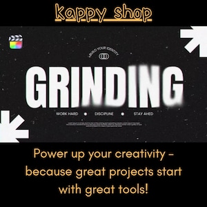 May include: Black and white graphic with the word "GRINDING" in large, bold letters. The image includes the text "WORK HARD", "DISCIPLINE", and "STAY AHEAD". The phrase "Power up your creativity – because great projects start with great tools!" is also present.